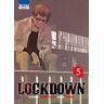 Lockdown. Vol. 5 Michio Yazu, Nykken Ki-oon