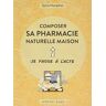 Composer sa pharmacie naturelle maison Sylvie Hampikian Actes Sud, Kaizen