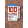 Propriétaires immobilier : 100 lettres pour faire valoir vos droits Le Particulier (périodique) le Particulier éditions