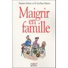 Maigrir en famille Damien Galtier First Editions