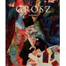 George Grosz, 1893-1959 Ivo Kranzfelder Taschen