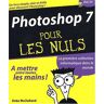 Photoshop 7 pour les nuls Deke McClelland First interactive