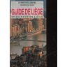 GUIDE DE LIEGE ET DU PAYS DE LIEGE