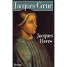 Jacques Coeur Jacques Heers Perrin