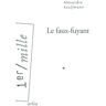 Le faux-fuyant Alexandre Kauffmann Arléa