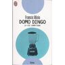 Domo dingo : la vie domotique Francis Mizio J'ai lu