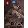 Lockdown. Vol. 4 Michio Yazu, Nykken Ki-oon