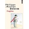 Fragiles Philippe Delerm, Martine Delerm Points