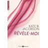Révèle-moi. Vol. 1 Kate B. Jacobson Editions Addictives