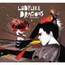 heart burst ladylike dragons nice and rough records