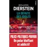 La défaite des idoles Benjamin Dierstein Points