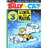 Billy the cat. Vol. 5. L'oeil du maître Stéphane Colman Dupuis