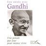Une année avec Gandhi : une pensée par jour pour mieux vivre Mohandas Karamchand Gandhi Presses de la Renaissance