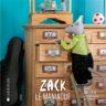 Zack le maniaque Odile Bailloeul, Claire Curt Joie de lire