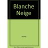 blanche neige disney hachette