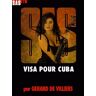 Visa pour Cuba Gérard de Villiers G. de Villiers