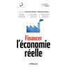 Financer l'économie réelle Cercle Turgot (France) Eyrolles