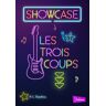 Showcase. Vol. 1. Les trois coups Alexandre Raveleau Slalom