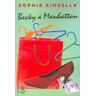 Becky à Manhattan Sophie Kinsella Belfond