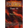 Les écrits de Plotin. Vol. 1. Traité 38 : VI, 7 Plotin Cerf