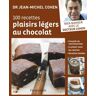 100 recettes plaisirs légers au chocolat : conseils du nutritionniste, le plaisir sans les calories, Jean-Michel Cohen Flammarion