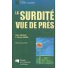 SURDITE VUE DE PRES  dubuisson/grima PU QUEBEC