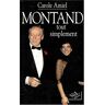 Montand, tout simplement Carole Amiel NIL