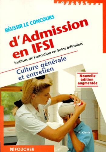Réussir le concours d'admission en IFSI. Culture générale et entretien, édition augmentée