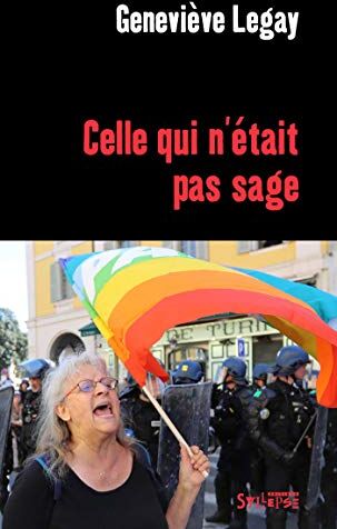 Celle Qui N'Était Pas Sage (Des Paroles En Actes)