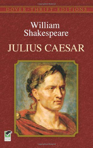 William Shakespeare Julius Caesar (Dover Thrift Editions)