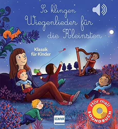 Emilie Collet So Klingen Wiegenlieder Für Die Kleinsten: Klassik Für Kinder   Soundbuch Mit 6 Sounds Für Kinder Ab 1 Jahr