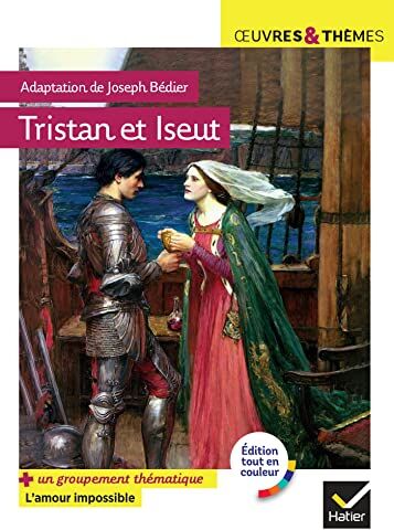 Béroul Tristan Et Iseut: Suivi D'Un Groupement Thématique « L'Amour Impossible »