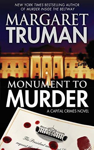 Margaret Truman Monument To Murder (Capital Crimes)