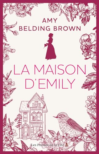 Brown, Amy Belding La Maison D'Emily