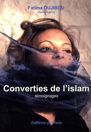 Fatima Oujibou Converties De L'Islam