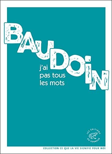 Edmond Baudoin J'Ai Pas Tous Les Mots