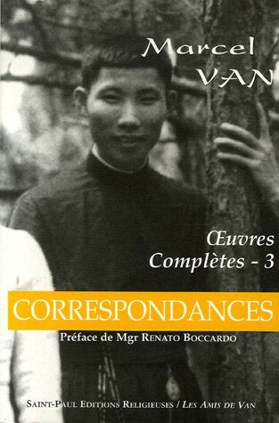 Marcel Van Correspondances, Oeuvres Completes T3