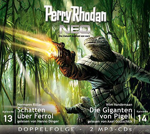 Hermann Ritter Perry Rhodan Neo Mp3 Doppel-Cd Folgen 13 + 14: Schatten Über Ferrol; Die Giganten Von Pigell