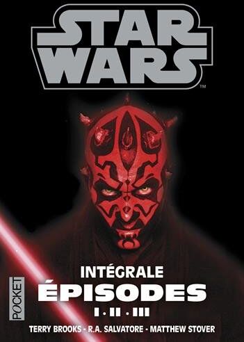 Terry Brooks Star Wars, Intégrale Prélogie Tomes 1 À 3 : La Menace Fantôme ; L'Attaque Des Clones ; La Revanche Des Sith