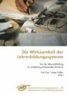 Fritz Oser Die Wirksamkeit Der Lehrerbildungssysteme: Von Der Allrounderbildung Zur Ausbildung Professioneller Standards