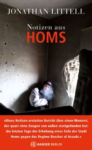 Jonathan Littell Notizen Aus Homs