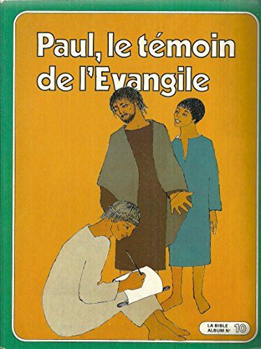 Collectif Paul, Le Témoin De L'Evangile