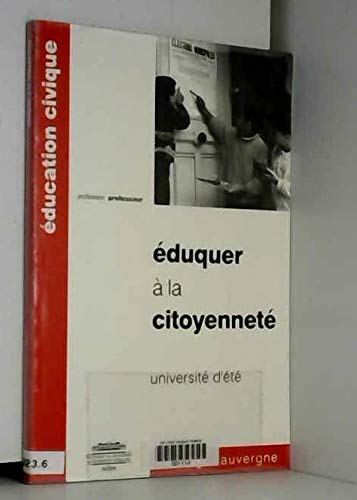 Eduquer A La Citoyenneté Actes Du Colloque Ref 630b8170