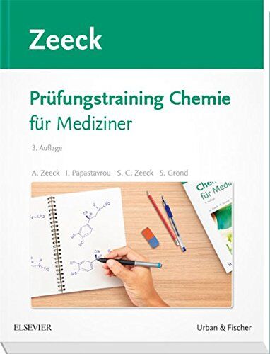 Zeeck, Sabine Cécile Prüfungstraining Chemie: Für Mediziner
