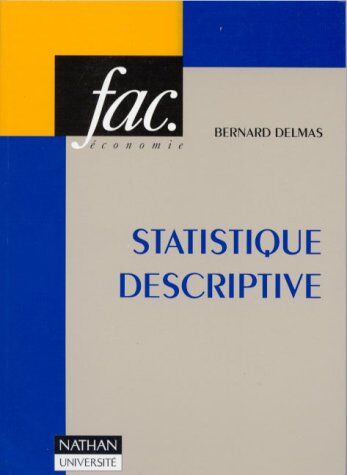 Bernard Delmas Statistique Descriptive (Fac)