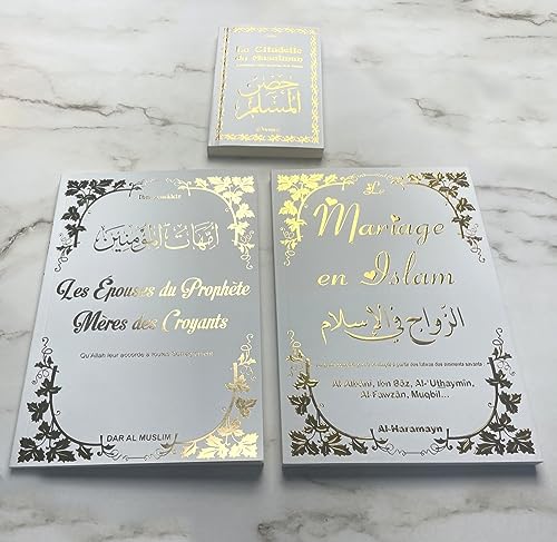 Pack 3 Livres Blancs Dorés : Le Mariage En Islam - Les Épouses Du Prophète - La Citadelle Du Musulman