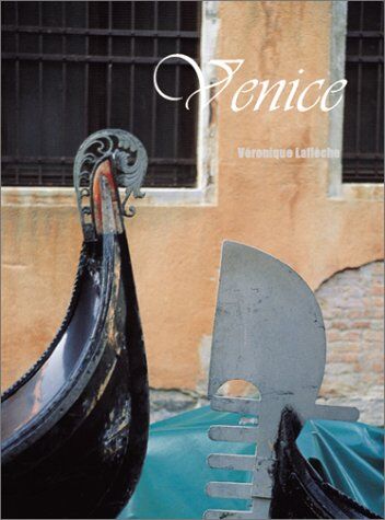 Veronique Lafleche Venice (Great Cities S.)