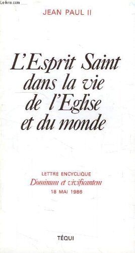 Jean-Paul II L'Esprit Saint Dans La Vie De L'Eglise Et Du Monde