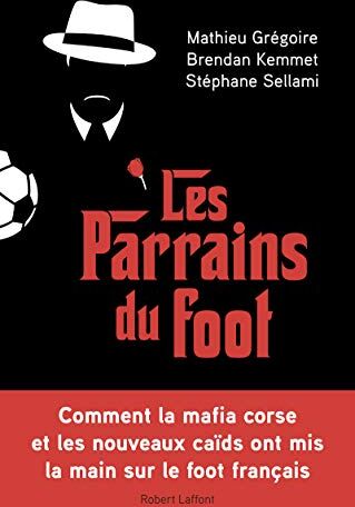 Les Parrains Du Foot