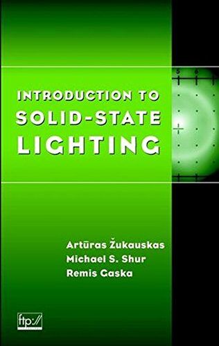 Arturas Zukauskas Introduction To Solid State Lighting (Electrical & Electronics Engr)